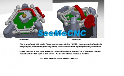 Mechanical Probe Arm Concept - SeeMeCNC - PartDaddy.jpg (270.16 KiB) Viewed 10734 times SeeMeCNC PartDaddy's non-production mechanical probe